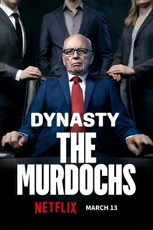 Dynasty: The Murdochs 2026 Season 1 Hindi Dual Audio WEB-DL | Hindi Dubbed Movie [ALL EPISODES]