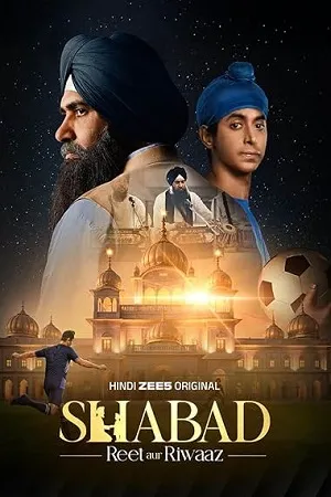 Shabad – Reet aur Riwaaz 2026 Season 1 Hindi Audio WEB-DL | Hindi Dubbed Movie [ALL EPISODES]