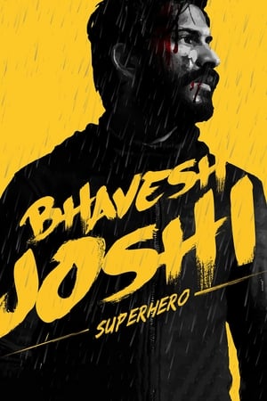 Bhavesh Joshi Superhero (2018) Movie | Hindi Dubbed Movie HDRip