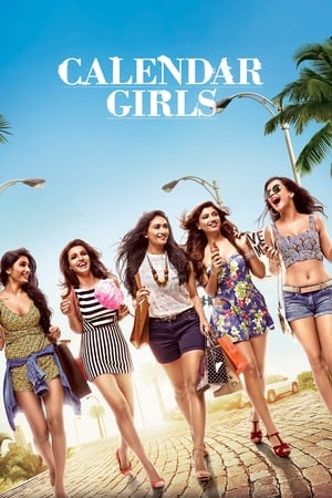 Calendar Girls (2015) Hindi Movie | Hindi Dubbed Movie HDRip - [380MB]