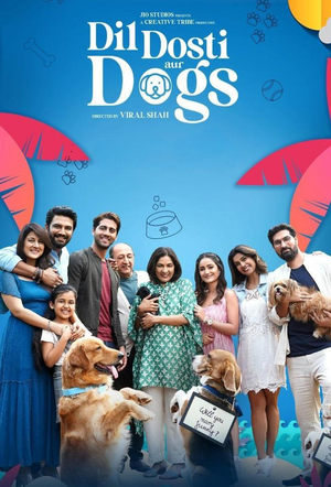 Dil Dosti Aur Dogs 2025 Hindi HDRip | Hindi Dubbed Movie – 480p – 1080p