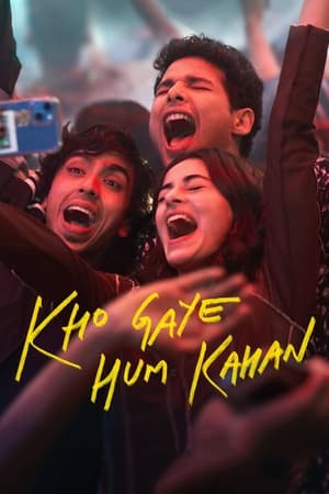 Kho Gaye Hum Kahan 2023 Hindi HDRip | Hindi Dubbed Movie – 480p