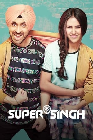 Super Singh 2017 Movie (Punjabi) | Hindi Dubbed Movie HDRip - [430MB]